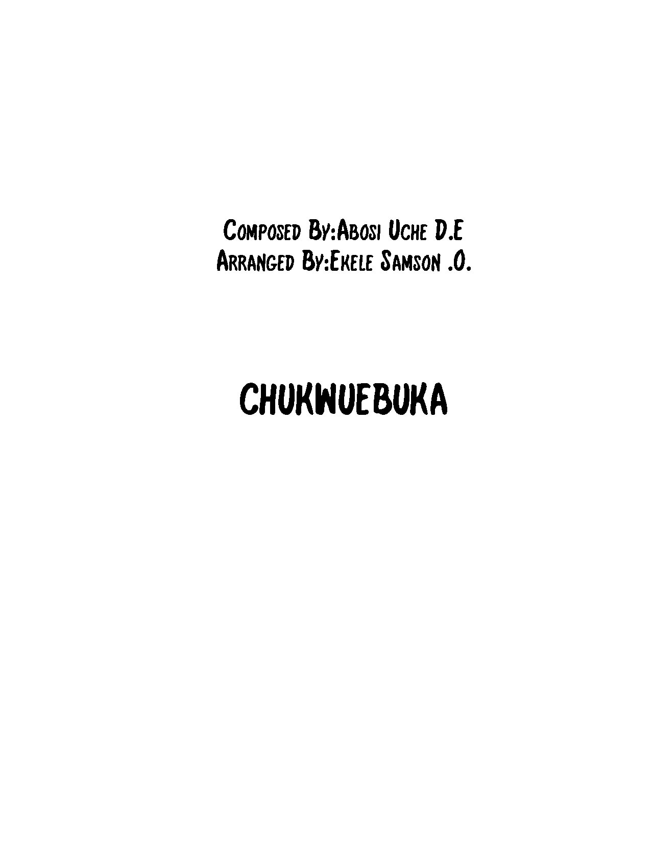 Chukwuebuka [choir] - Download Choir Script PDF
