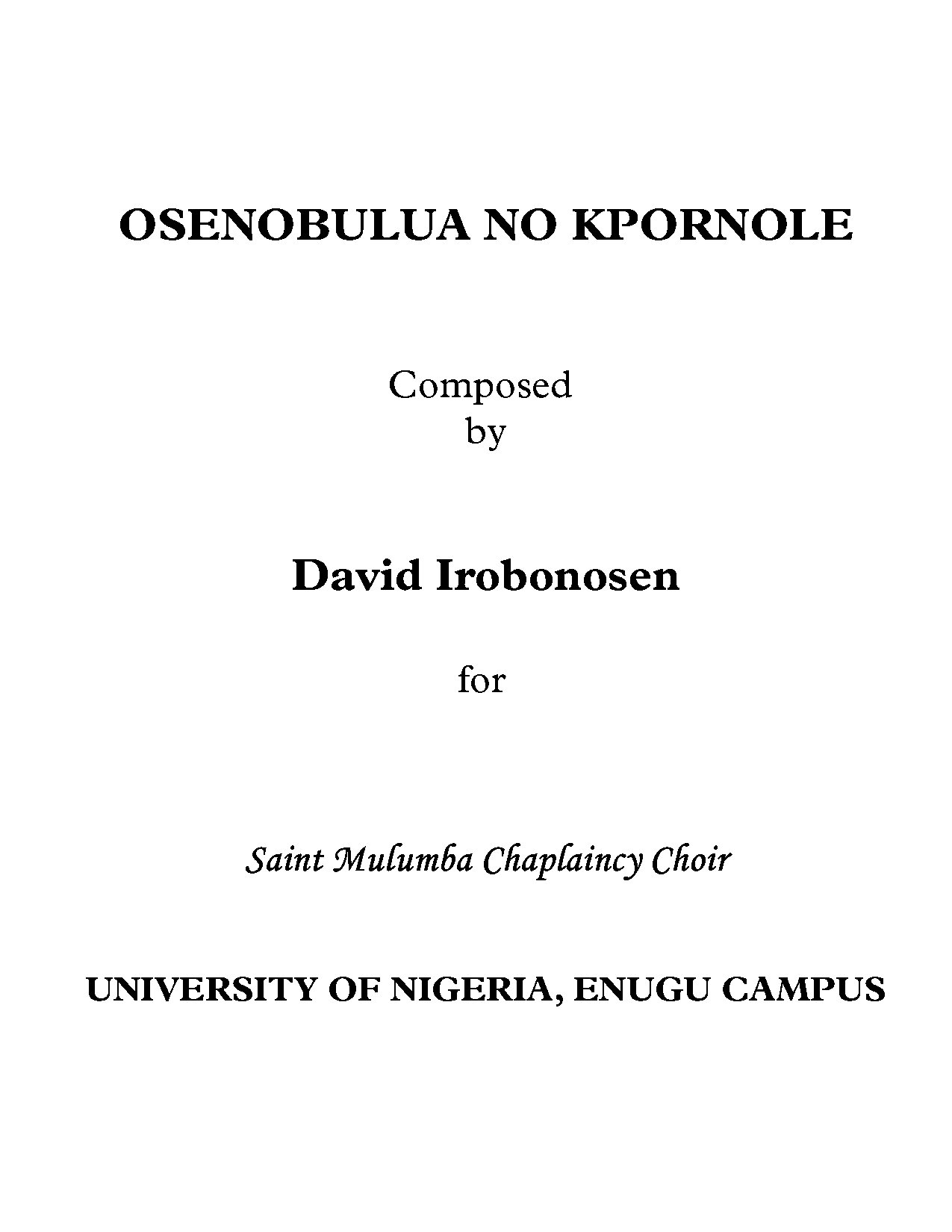 Osenobulua No Kpornole For Sec - Full Score - Download Choir Script PDF