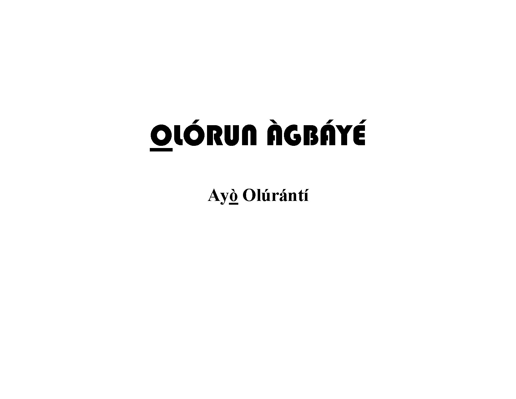 Olorun Agbaye (with Organ) - Download Choir Script PDF