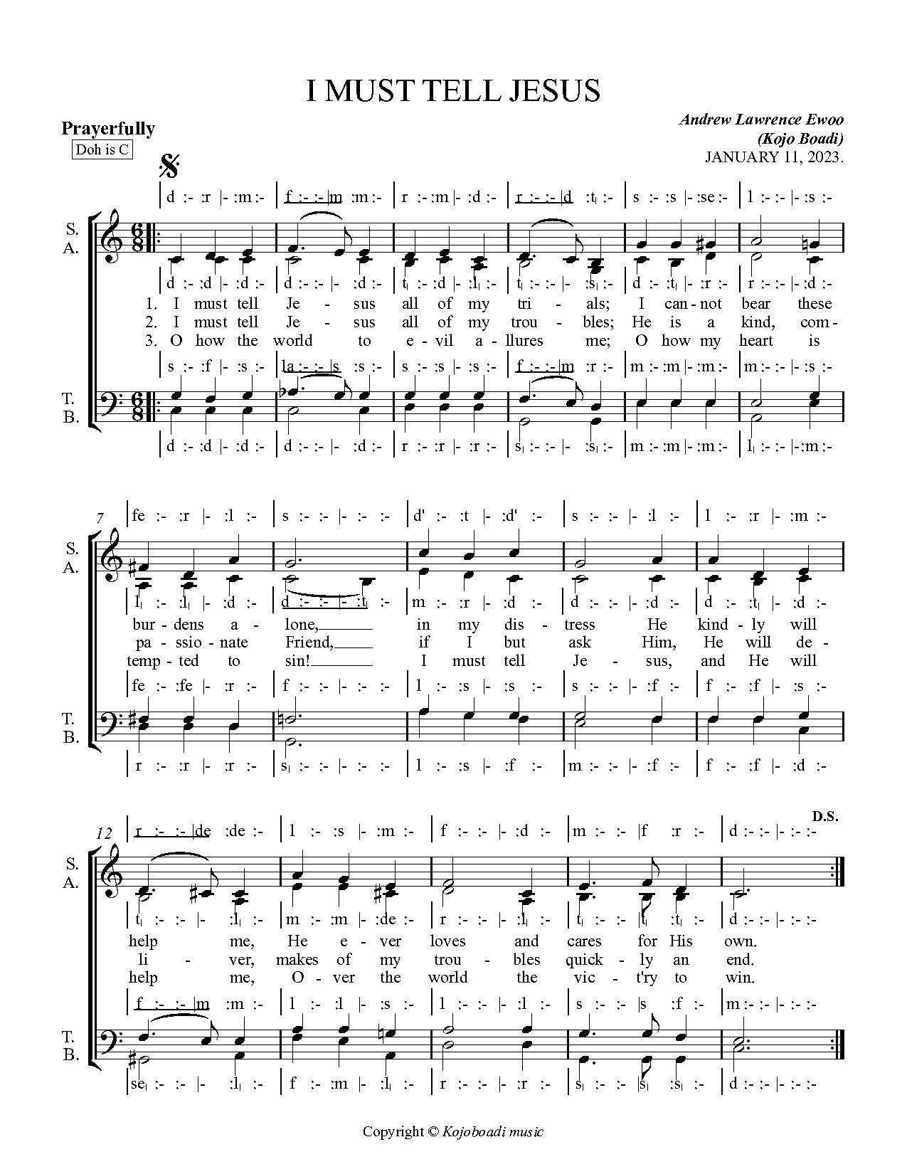 I Must Tell Jesus - Andrew Lawrence Ewoo (kojo Boadi) - Download Choir Script PDF