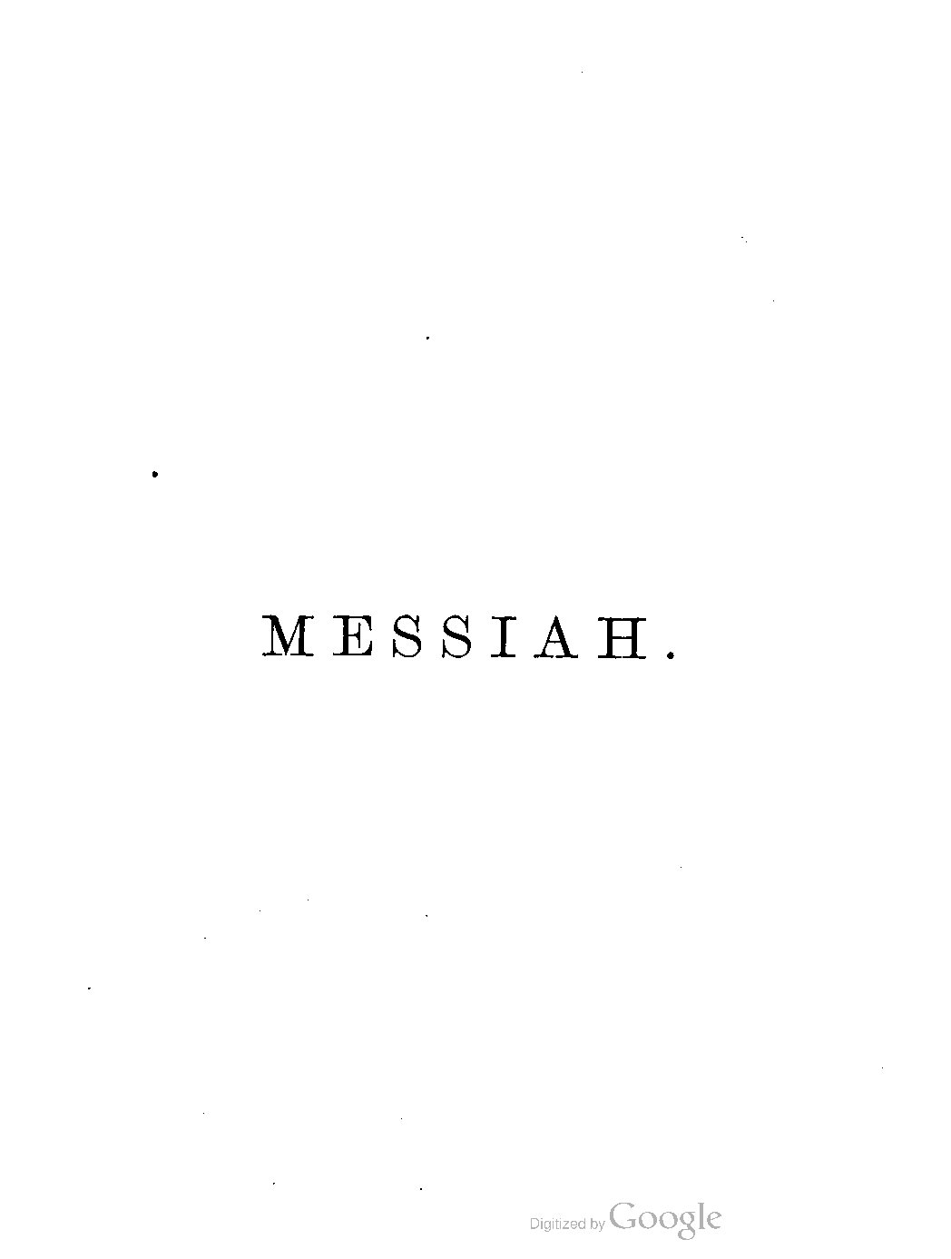 Messiah, A Sacred Oratorio By G F Handel - Tonic Sol-fa. Pianoforte Score 2 - Download Choir Script PDF