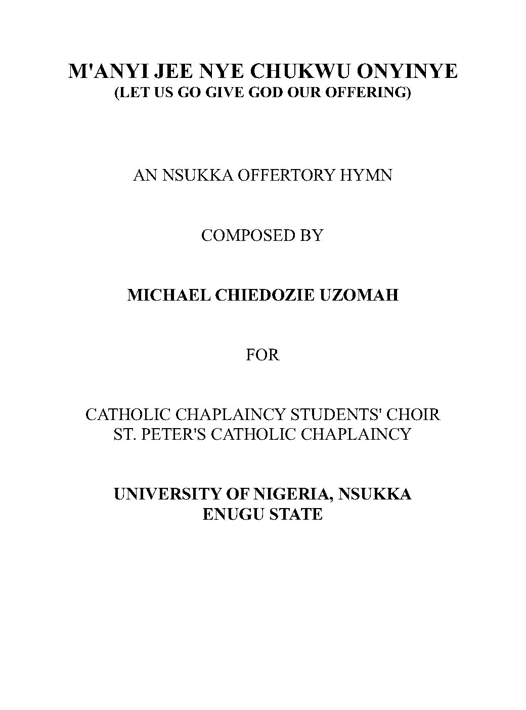 M'ANYI JEE NYE CHUKWU ONYINYE
