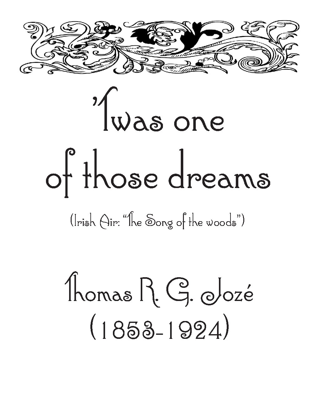 ’Twas one of those dreams