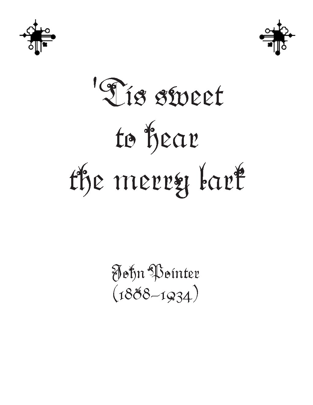 ’Tis sweet to hear the merry lark