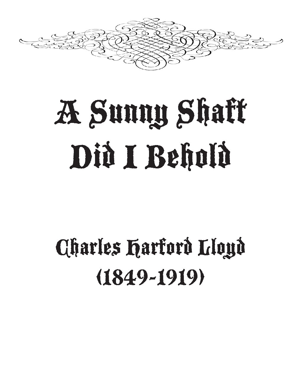 A Sunny Shaft Did I Behold