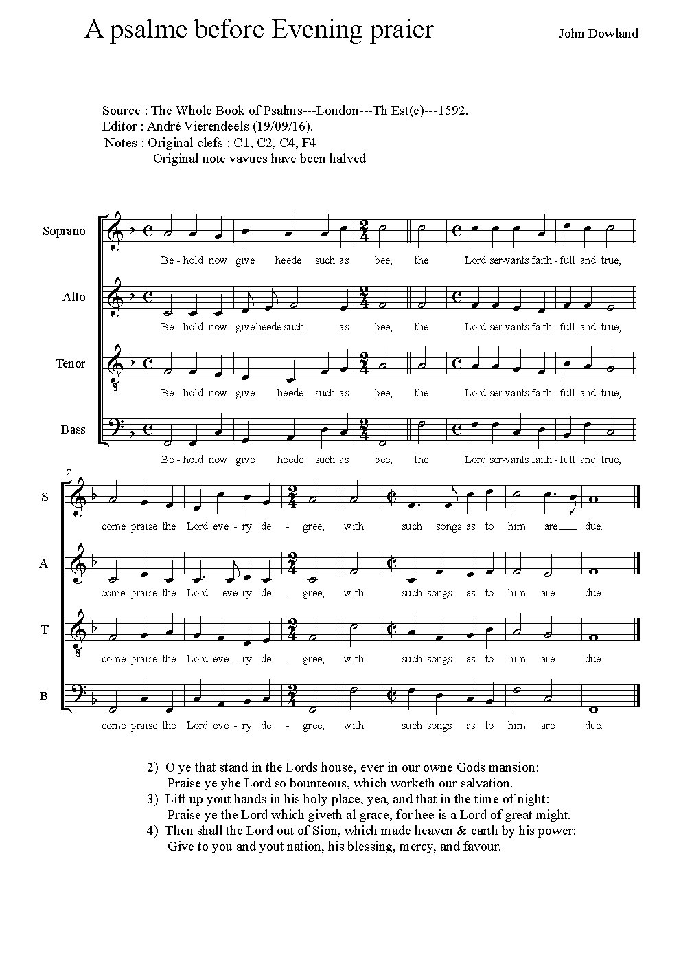 A psalme before Evening praier "Behold now give heede such as bee, the Lord servants faithfull and true"
