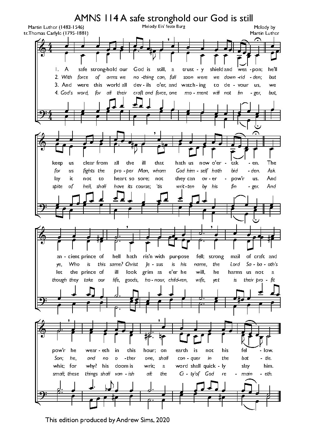 A safe stronghold our God is still