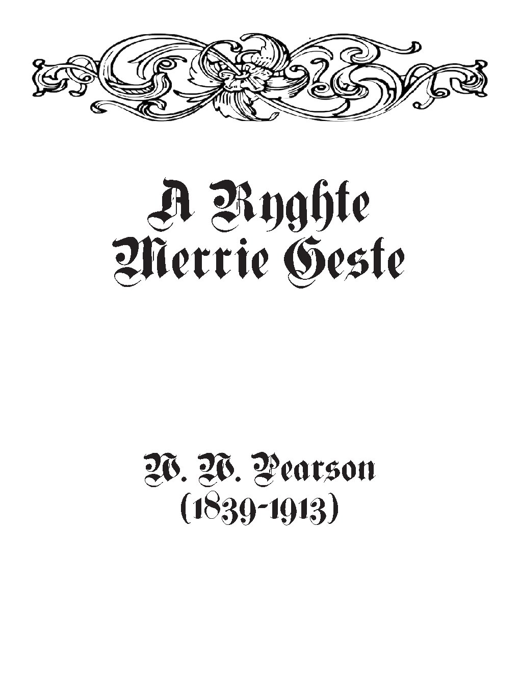 A ryghte merrie geste