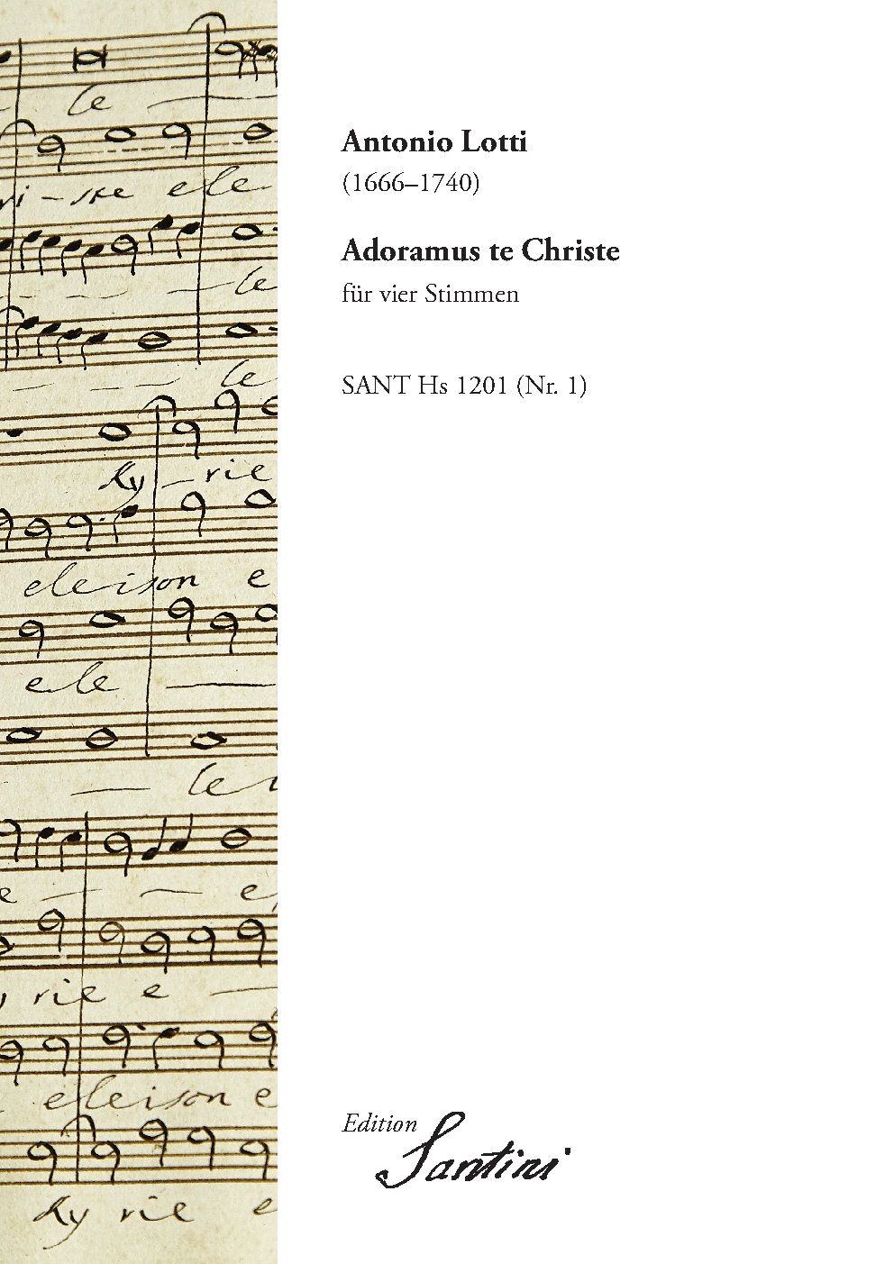Adoramus te Christe (SANT Hs 1201-1)