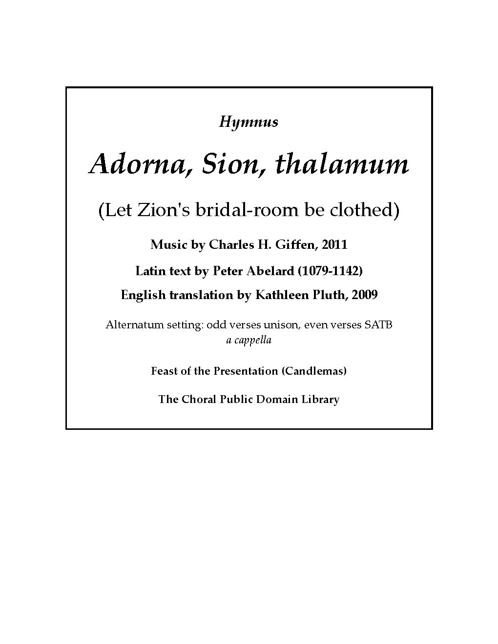 Adorna, Sion, thalamum (Let Zion's bridal-room be clothed)