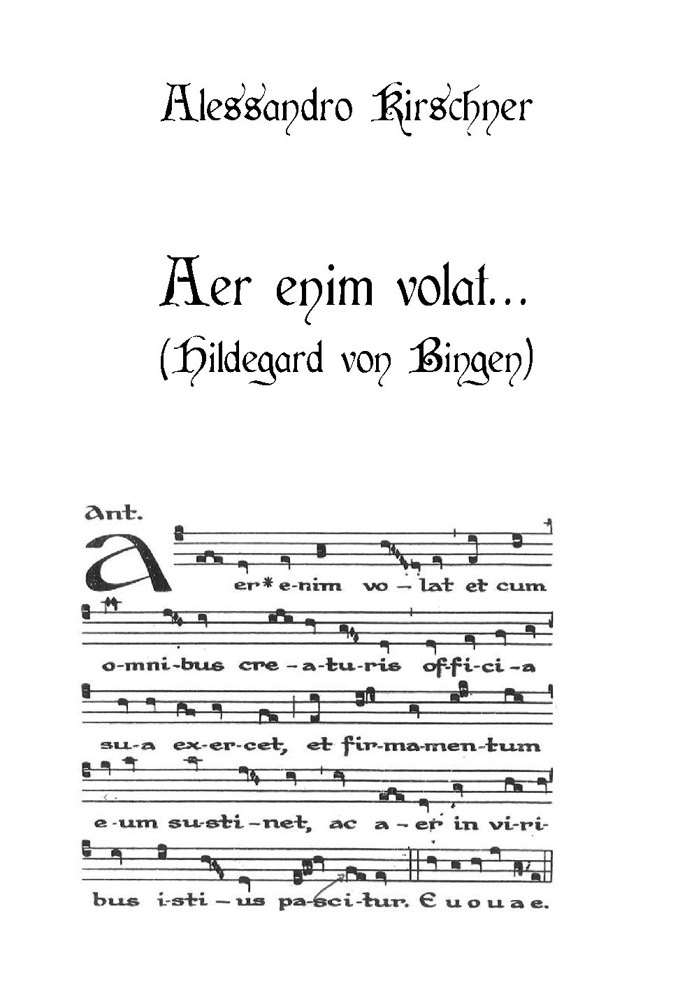 Aer enim volat