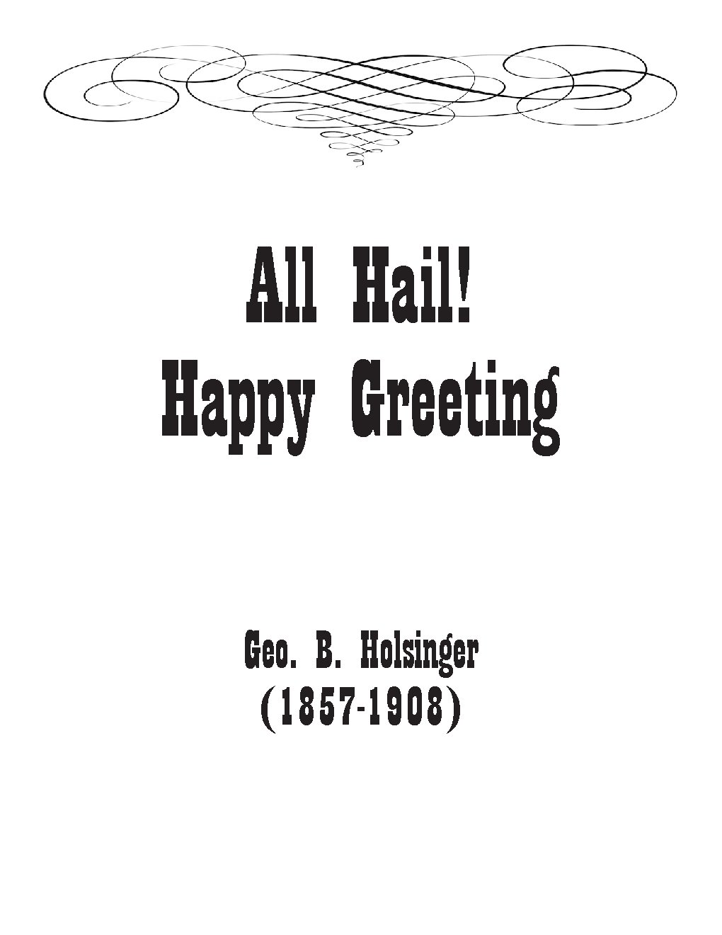 All Hail! Happy Greeting