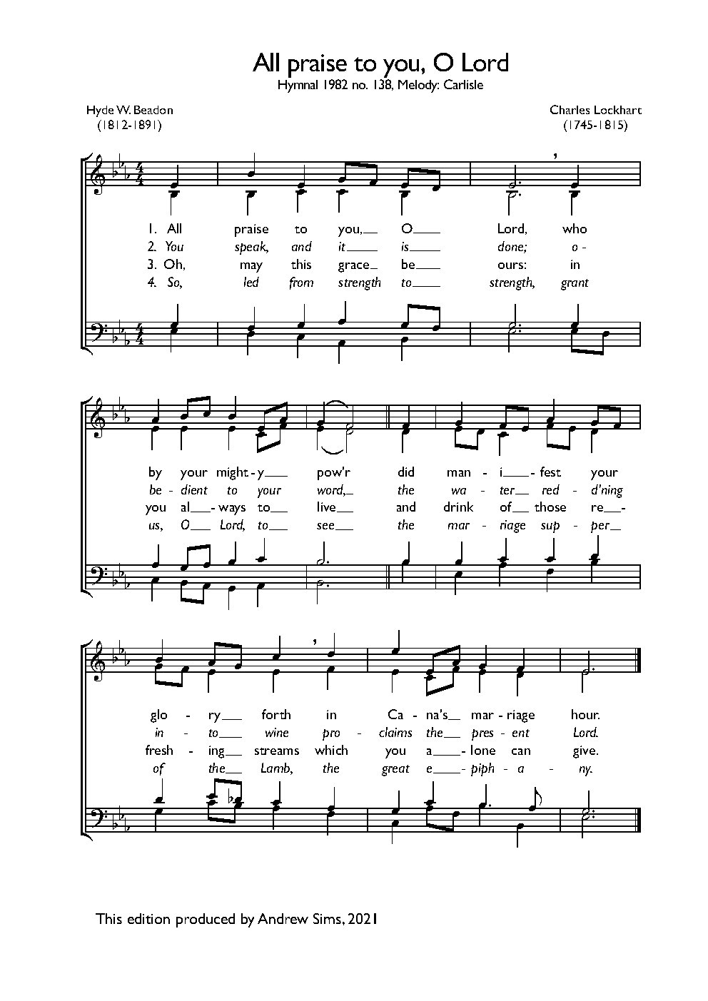 All praise to you, O Lord