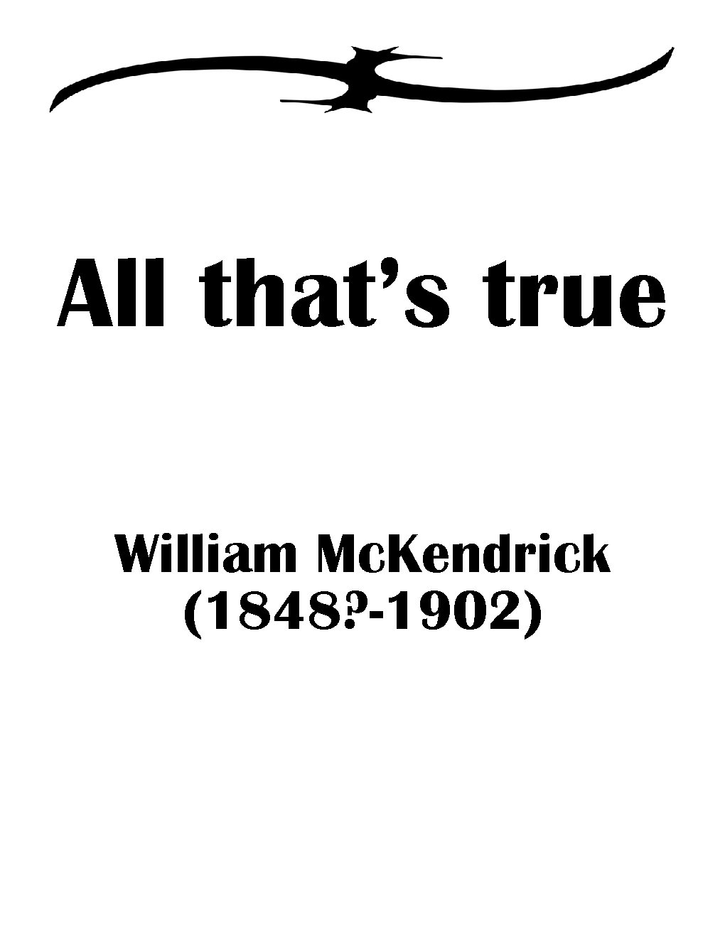 All that’s true